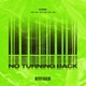 No Turning Back Single