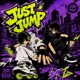 JUST JUMP feat Exitus999 Single