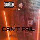 CAN T FAIL Single