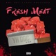 Fresh Meat Single