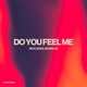 Do You Feel Me Single