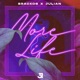 More Life feat Jullyan Single