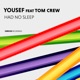 Had No Sleep feat Tom Crew Radio Edit Single