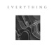 Everything Single