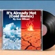 It s Alreaddy Hot Cold Remix Version Single