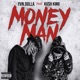 Money Man feat Kush King Single
