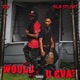 Ola Splent Would U Eva feat Rip Single