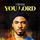 I Bless You Lord Single