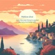 She s the One I Long to Spend My Lazy Mornings With feat Chill Italy Single