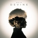 DEVINE Single