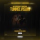 Tunnel Vision feat Shon Thang Single