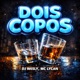 Dois Copos Single