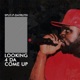 Looking 4 da Come Up