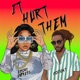 It Hurt Them feat Colton T Single