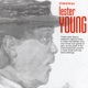 Timeless Lester Young