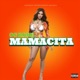 Mamacita Single