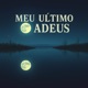 Meu Último Adeus EP