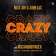 Crazy feat Rockababyrock Single
