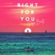 Right For You Single