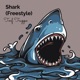 Shark freestyle feat Big Trappo Single