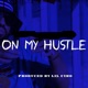 On My Hustle Single