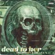 dead to her Single