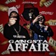 Gangsta Affair feat 3000HOTBOIII ABKMG Single