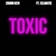 Toxic feat Eelmatic Single