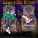 Respect the Throne EP