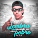 Lembra Quando Eu Era Pobre Single