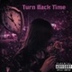 Turn Back Time Single
