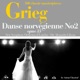 Grieg Danse norvégienne No 2 Op 35 100 classic masterpieces Single