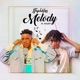 Melody feat Khalif Single
