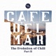 Cafe Del Mar The Evolution of Chill Pt II DJ Mix