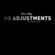 No Adjustments feat Foremost Poets Remixes EP