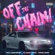 Off the Chain feat Nhelson cloud nine Single