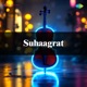 Suhaagrat Single