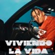 Viviendo la vida Single
