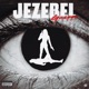 Jezebel Single