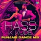 Hass K Kude Punjabi Dance Mix Single