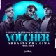 Voucher Arrasta pra Cima Single