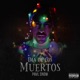 Día de los Muertos Single