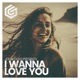 I Wanna Love You Single