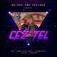Cez Tel feat Young Rich Dipo Blametrace Koyaa Redrose Single