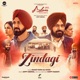 Zindagi From Ardaas Sarbat De Bhale Di Single