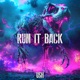 Run It Back Single