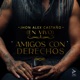 Amigos Con Derechos Live Single