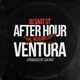 VENTURA 36 AFTER HOUR THE MIXTAPE Single
