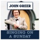 Singing on a Sunday