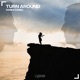 Turn Around Single